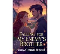 Falling for My Enemy's Brother