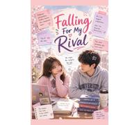 Falling for My Rival: An Enemies-to-Lovers College Romance