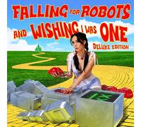 Falling For Robots And Wishing I Was One