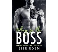 Falling for the Boss: 4
