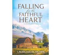 Falling for the Faithful Heart: A Sweet Romance: 2