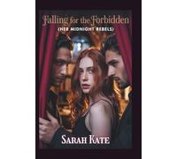 Falling for the Forbidden (Her Midnight Rebels): A Dark Romance with Mild Reverse Harem Vibes