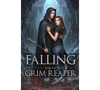 Falling for the Grim Reaper: (Romantic Short Story)