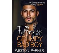 Falling for the Grumpy Bad Boy