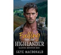 Falling for the Highlander: A Cozy Enemies-to-Lovers Highland Romance with a Cat Café
