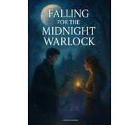 Falling for the Midnight Warlock: An Enemies to Lovers Witch Romance
