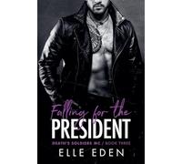Falling for the President: 3