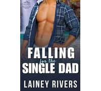 Falling for the Single Dad