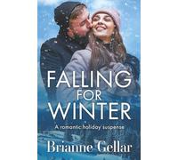 Falling for Winter: A romantic holiday suspense