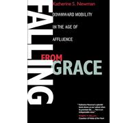 Katherine S. Newman Falling from Grace (Tascabile)