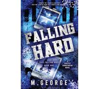 Falling Hard: Free Falling Duet - Book One - Discreet Edition: 1