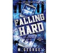 Falling Hard: Free Falling Duet - Book One - Discreet Edition: 1
