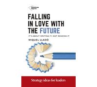 Falling in love with the future