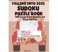 Falling into 2025 Sudoku Puzzle Book: 100 Large Print Sudoku for Cozy Fall Fun