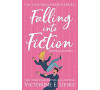 Falling into Fiction: A Romantic Comedy: 1