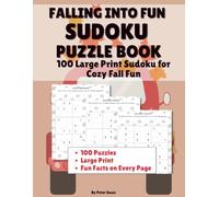 Falling into Fun | Sudoku Puzzle Book: 100 Large Print Sudoku for Cozy Fall Fun