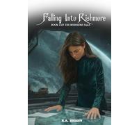 Falling Into Rishmore: Book 2 of the RishMore Saga