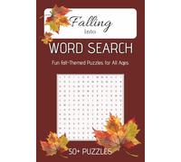 Falling into Word Search: Word Searches with Easy to Read Print about Autumn and all fall fun memories | 6x9 inches, 110 pages | 50+ Puzzles (Fun ... all ages, Great Gift for Word Search Lovers)