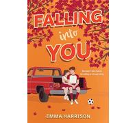 Falling into You: A Cozy Young Adult Opposites Attract Romance about Cheerleading