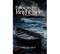 Falling On The Bright Side