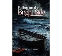 Falling On The Bright Side