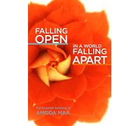 Amoda Maa Falling Open in a World Falling Apart (Tascabile)