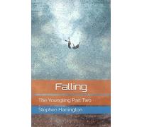 Falling: The Youngling Part Two