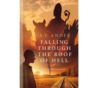 Falling Through the Roof of Hell