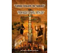 Falling Towards the Summit: ’’From Raqqa to Napoli, with love''