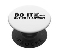 Fallo comunque - Studiare la motivazione universitaria per gli studenti PopSockets PopGrip Adesivo