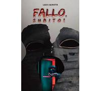 Fallo, subito!
