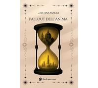 Fallout dell’anima