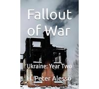 Fallout of War: Ukraine: Year Two: 2