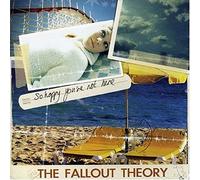 Fallout Theory,the - So Happy You Re Not Here