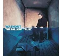 Fallout Trust, the - Washout