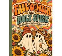 Fall'O'Ween The Holy Spirit: Coloring Book