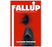 FALLUP: What No One Told You About You
