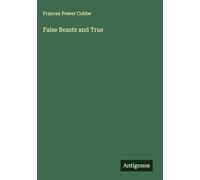 False Beasts and True