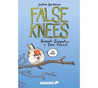 False Knees. Animali simpatici e dove trovarli - 2025 - Gigaciao