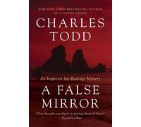 Charles Todd A False Mirror (Tascabile) Inspector Ian Rutledge Mysteries