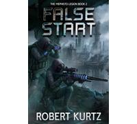 False Start: A Miltary Sci-Fi Series