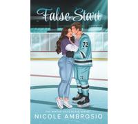 False Start: The Winter Hills Blaze: 1