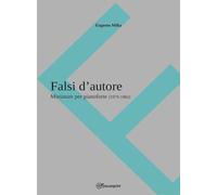 Falsi d'autore. Miniature per pianoforte (1979-1982). Partitura