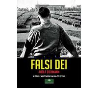 Falsi Dei. In Israele impiccarono un non-colpevole