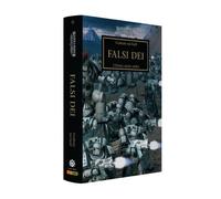 Falsi dei. The Horus heresy. Warhammer (Vol. 2)