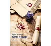 Falsi e bugiardi