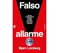 FALSO ALLARME - LOMBORG BJORN - Fazi