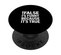 Falso divertente dicendo il suo vero umorismo sarcastico PopSockets PopGrip Adesivo