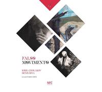 Falso movimento. Kiril Cholakov Denis Riva. Ediz. illustrata