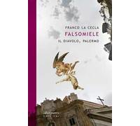 Falsomiele. Il diavolo, Palermo